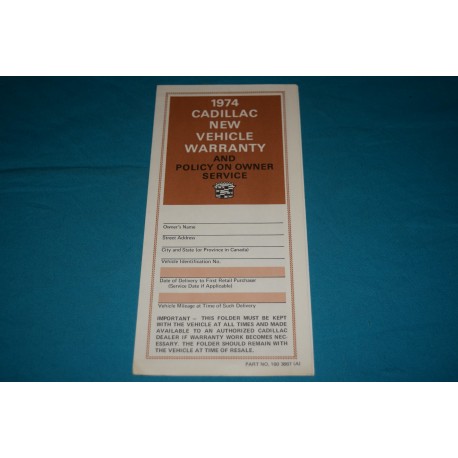 Original 1974 Cadillac Vehicle Warranty / Owner Protection Policy